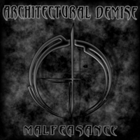 Architectural Demise - Malfeasance